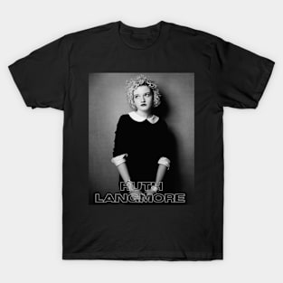 Ruth Langmore T-Shirt